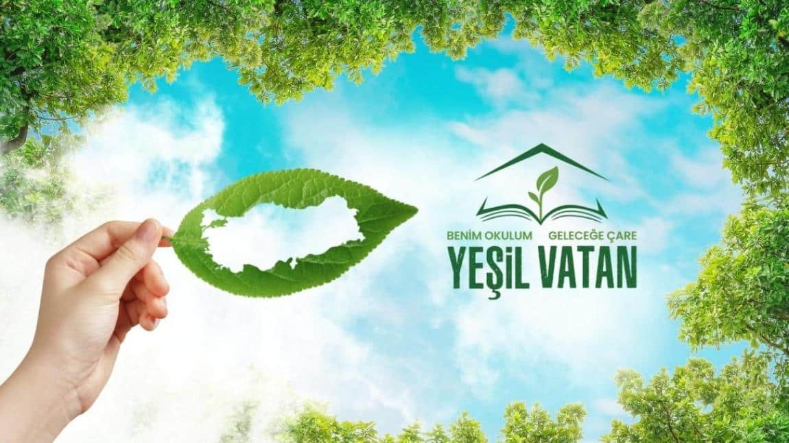 YEŞİL VATAN TEMALI ANASINIFI ETKİNLİĞİMİZ
